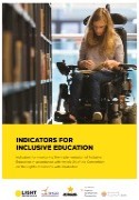 INDICATORS FOR INCLUSIVE EDUCATION - Indicators for monitoring the implementation of Inclusive
Education in accordance with Article 24 of the Convention
on the Rights of Persons with Disabilities
