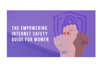 Slika preuzeta sa web stranice https://www.vpnmentor.com/blog/the-empowering-internet-safety-guide-for-women/ za Vodič za žene za sigurnost na internetu. Ljubičasta pozadina na kojoj su tri stisnute ženske šake pored kojih sa lijeve strane piše The Empowering Internet Safety Guide for Women