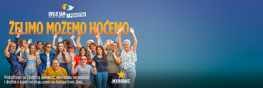 Slika za početakKampanja #ŽelimoMožemoHoćemo, koju sprovodi MyRight, ima za cilj da skrene pažnju javnosti u Bosni i Hercegovini na važnost ekonomskog osnaživanja žena s invaliditetom – njihovih sposobnosti, vrijednosti i potencijala za doprinos